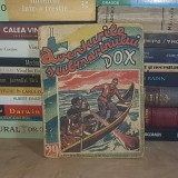 AVENTURILE SUBMARINULUI DOX * NR. 29 : MONSTRII MARILOR , I.G. HERTZ , INTERBELICA