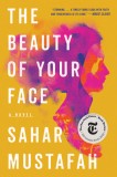 The Beauty of Your Face - Carte straina in limba engleza