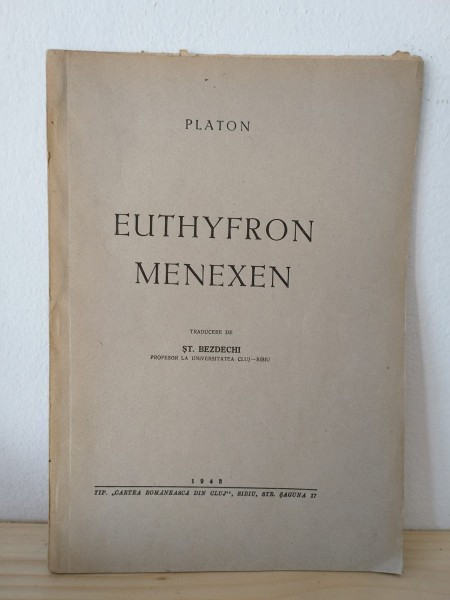 Platon - Euthyfron Menexen | Okazii.ro