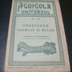 A.Simionescu-Cresterea viermilor de matase-biblioteca agricola Universul-1940