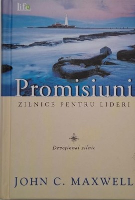 Promisiuni zilnice pentru lideri (Devotional zilnic) - John C. Maxwell foto