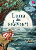 Cumpara ieftin Luna Din Adancuri, Sandra Dieckmann - Editura Corint
