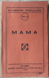 Cumpara ieftin POVESTIRI POPULARE 2/1930: MAMA/CULEGERE DE G.G.LONGINESCU(POEZIE/PROZA/EVOCARI)