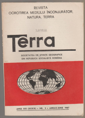 Societatea de Stiinte Geografice - Terra - nr. 2 aprilie-iunie 1987 foto