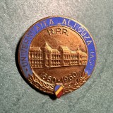 Insigna Universitatea Al I Cuza Iasi 1860 1960 RPR