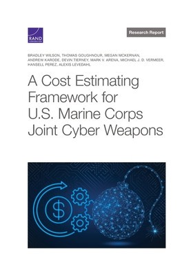 Cost Estimating Framework for U.S. Marine Corps Joint Cyber Weapons foto