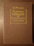 D. Prodan - Problema iobăgiei &icirc;n Transilvania (1700-1848)