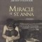 Miracle at St. Anna