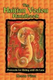 The Haitian Vodou Handbook: Protocols for Riding with the Lwa