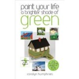 Paint Your Life a Brighter Shade of Green