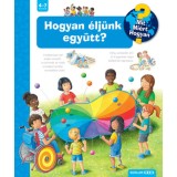 Hogyan &eacute;lj&uuml;nk egy&uuml;tt? - Mit? Mi&eacute;rt? Hogyan? 68. - Patricia Mennen