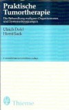 Praktische Tumortherapie Ulrich Dold - Carte Medicala Georg Thieme 1985 Pagini 494
