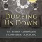 Dumbing Us Down: The Hidden Curriculum of Compulsory Schooling