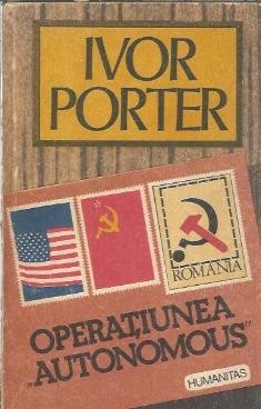 Operatiunea Autonomus - Ivor Porter