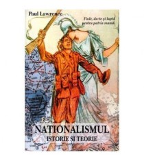Paul Lawrence - Nationalismul - Istorie si teorie - 102815