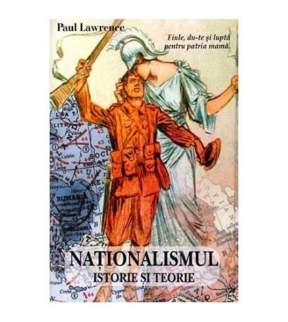 Paul Lawrence - Nationalismul - Istorie si teorie - 102815