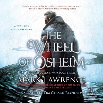Mark Lawrence - The Wheel of Osheim ( THE RED QUEEN&amp;#039;S WAR # 3 ) foto