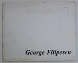 EXPOZITIA RETROSPECTIVA 1988 - FILIPESCU GEORGE