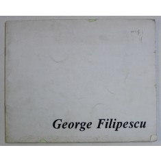 EXPOZITIA RETROSPECTIVA 1988 - FILIPESCU GEORGE
