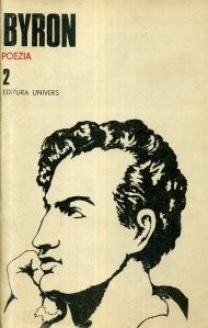 George Gordon Byron - Poezia (Opere, vol. II)