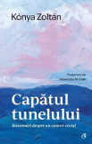 Capatul tunelului - Curtea Veche
