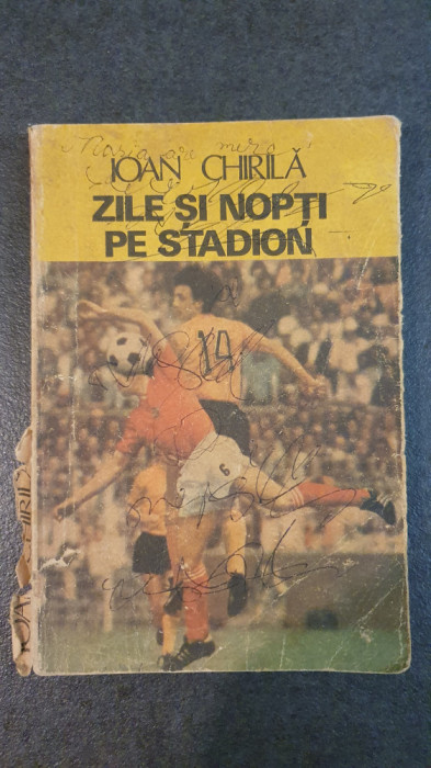 Ioan Chirila, Zile si nopti pe stadion, 1986, 220 pagini