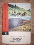 Alimentatia animalelor domestice I.Zabava,I.Stoica,I.Visan