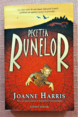 Pecetea runelor. Editura Corint, 2009 - Joanne Harris foto