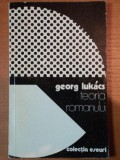 TEORIA ROMANULUI-GEORG LUKACS BUCURESTI 1977