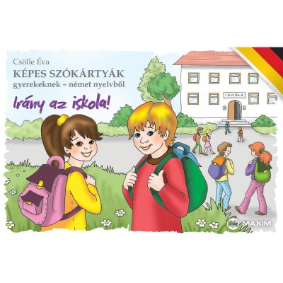 K&amp;eacute;pes sz&amp;oacute;k&amp;aacute;rty&amp;aacute;k gyerekeknek - n&amp;eacute;met nyelvből - Ir&amp;aacute;ny az iskola! - Cs&amp;ouml;lle &amp;Eacute;va foto