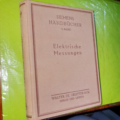 D980-Manual SIEMENS Aparate de masurat electrice-volum 6-1928. foto