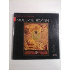 MODERNE IKONEN - ANTON WOLLENEK