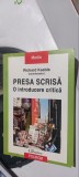 PRESA SCRISA O INTRODUCERE CRITICA RICHARD KEEBLE COLLEGIUM POLIROM