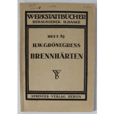 H.W. GRONEGRESS , BRENNHARTEN , HEFT 89 , TEXT IN LIMBA GERMANA , 1942