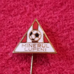 Insigna fotbal - "MINERUL" LUPENI