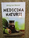 Medicina naturii - Jerry Lee Hoover