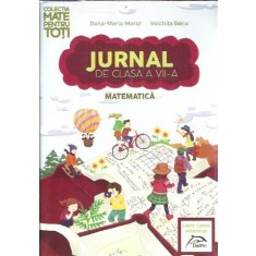Jurnal de clasa a VII-a. Matematica - Dana Maria Morar