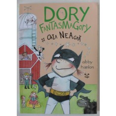 DORY FANTASMAGORY SI OAIA NEAGRA de ABBY HANLON , 2019