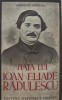 Gheorghe Corneanu, Viaţa lui Ioan Eliade Rădulescu