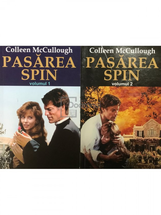 Colleen McCullough - Pasărea Spin, 2 vol. (editia 2012)