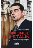 Cumpara ieftin Spionul lui Stalin. Vietile lui Guy Burgess