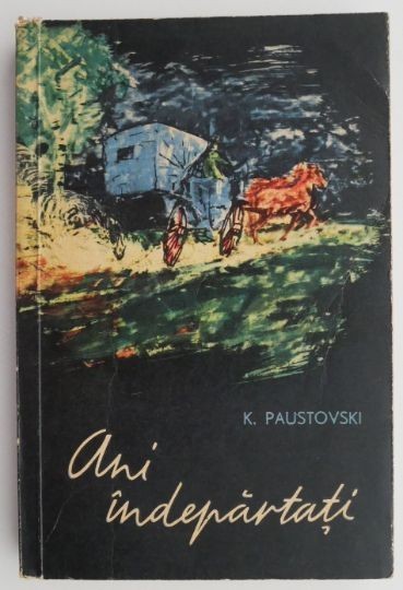Ani indepartati &ndash; K. Paustovski