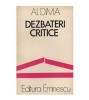 Alexandru Dima - Dezbateri critice - 123268