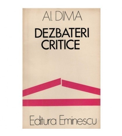 Alexandru Dima - Dezbateri critice - 123268