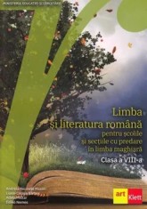 Limba si literatura romana pentru scolile si sectiile cu predare in limba maghiara. Clasa a VIII-a/Andreia-Nicoleta Maxim, Liana-Cecilia Barbos, Adela