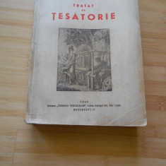 IOSIF IONESCU MUSCEL--TRATAT DE TESATORIE - 1948