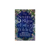 The Seven Skins of Esther Wilding