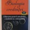 BIOLOGIA CREDINTEI - ELIBERAREA PUTERII CONSTIINTEI , A MATERIEI SI A MIRACOLELOR de BRUCE H . LIPTON , 2017