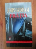 John Grisham - Fratia