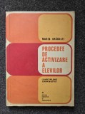 PROCEDEE DE ACTIVIZARE A ELEVILOR - Dragulet
